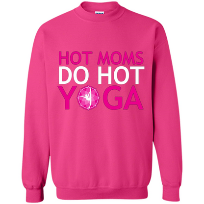 Hot Moms Do Hot Yoga T-shirt Heliconia