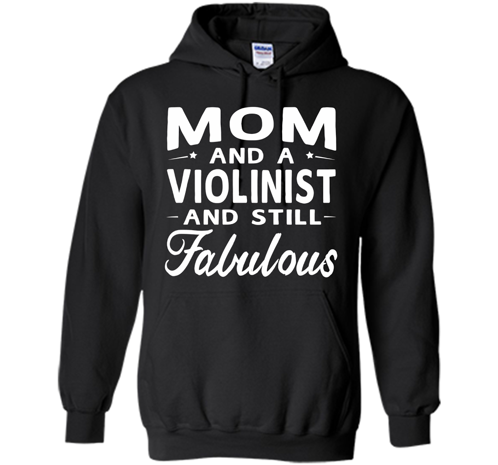 Mother's Day Gifts Women Fabulous Violinist Mom T-shirt cool shirt Black