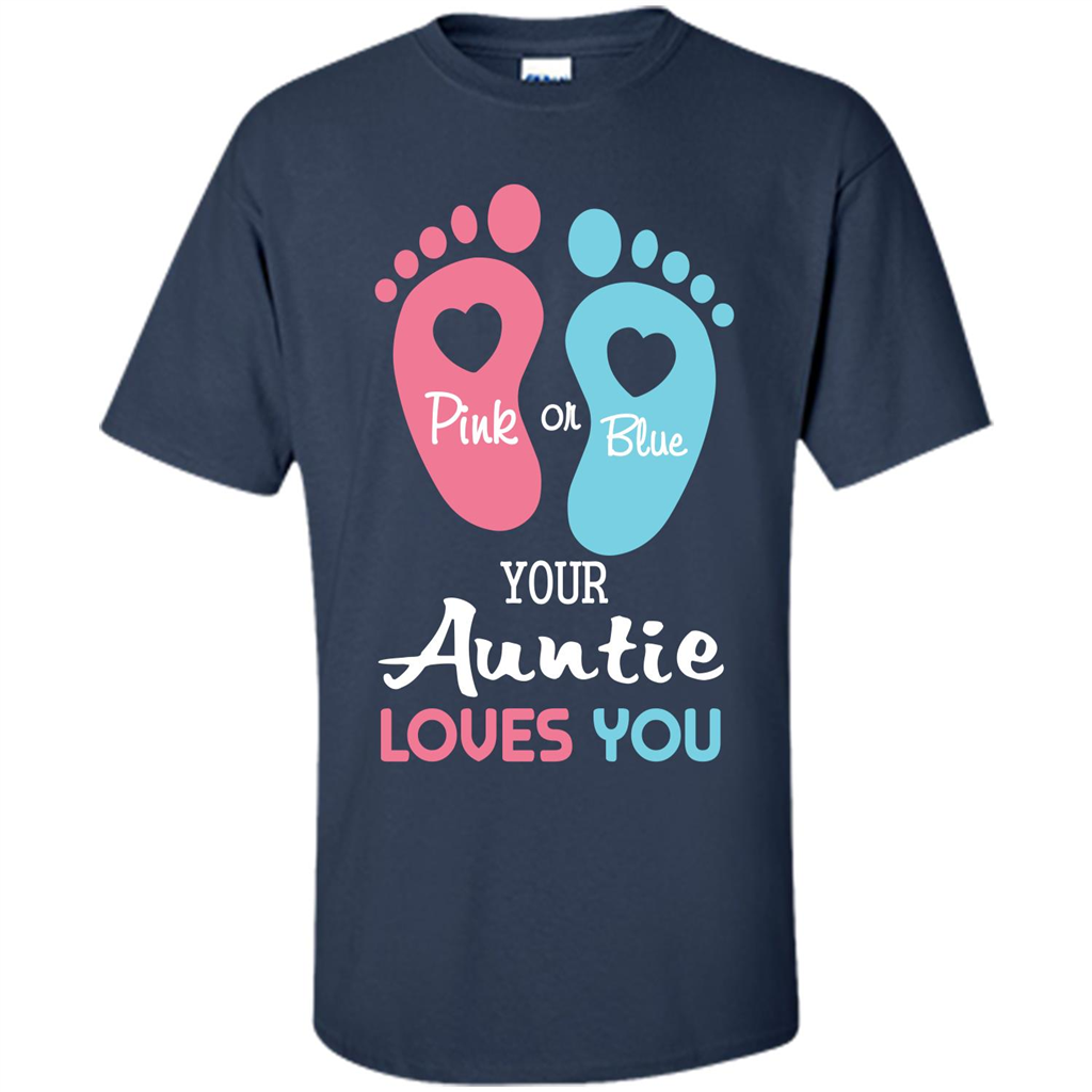 Baby T-shirt Pink Or Blue Your Auntie Loves You Navy
