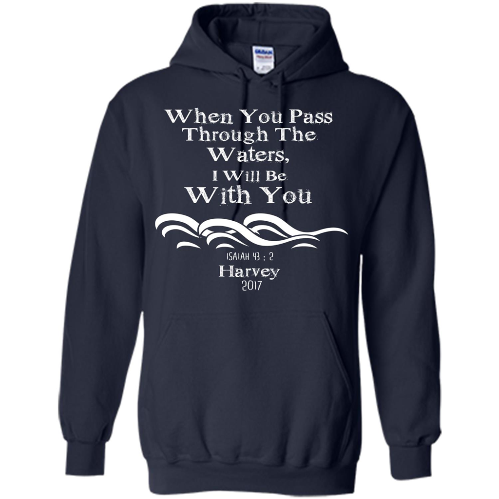 Christian T-shirt When You Pass Through The Waters I Will Be With You Isaiah