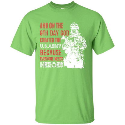 Military T-shirt And On The 9th Day God Created The U S Army Lime