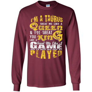 Taurus T-shirt Im A TaurusTreat Me Like A Queen T-shirt
