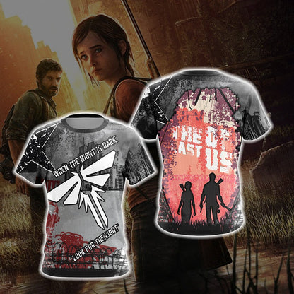 The Last of Us - When The Night Is Dark Look For The Light Unisex 3D T-shirt T-shirt