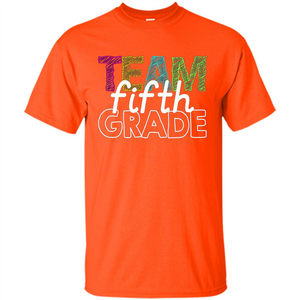 Team Fifth Grade Teacher T-shirt