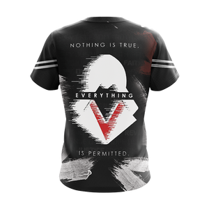 Assassin's Creed Nothing Is True Averything Is Permitted Unisex 3D T-shirt