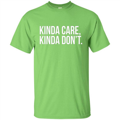 Kinda Care Kinda Don't T-shirt Lime