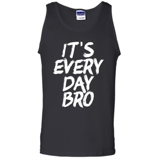 It's Every Day Bro T-shirt Black