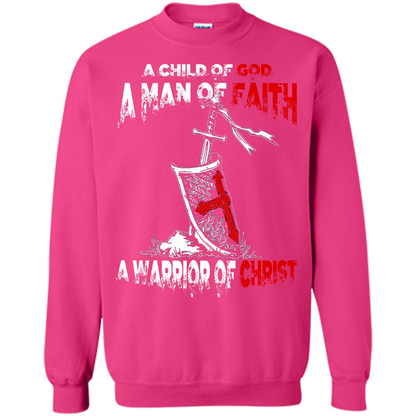 Christian T-shirt A Child Of God A Man Of Faith T-shirt