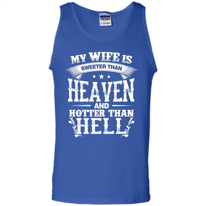My Wife Is Sweeter Than Heaven And Hotter Than Hell Royal