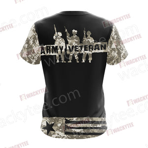 Proud To Have Served Army Veteran Unisex 3D T-shirt