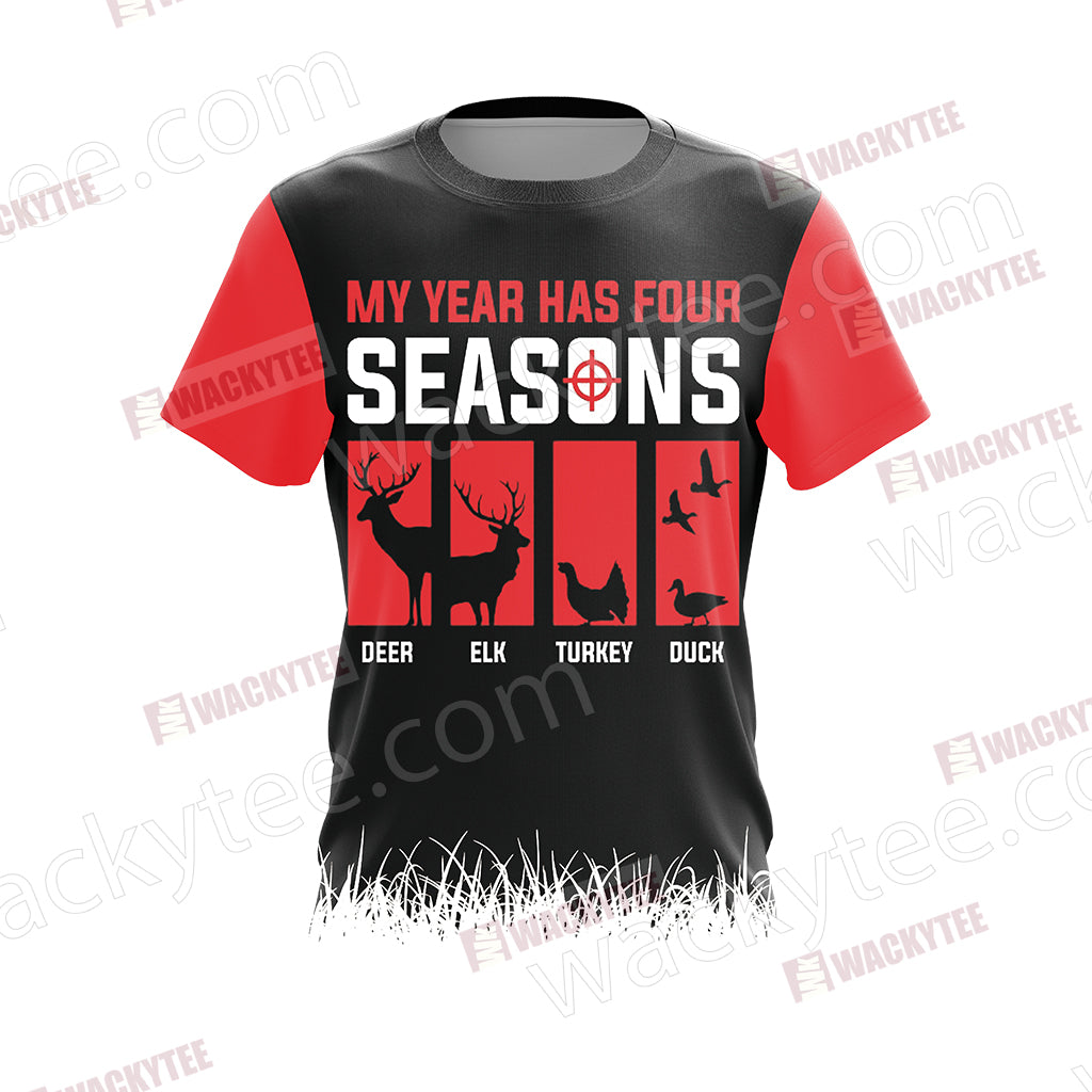 Hunting My Year Has Four Season Unisex 3D T-shirt