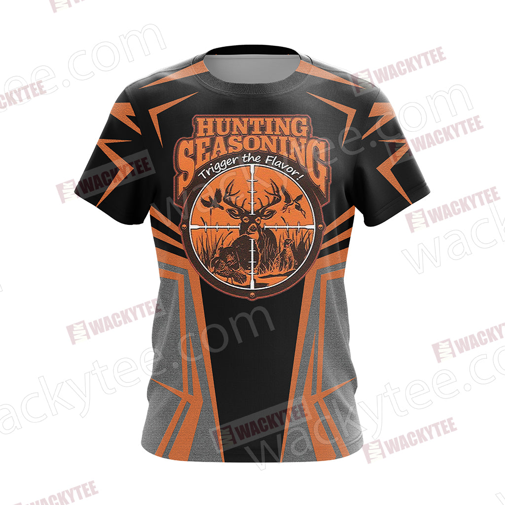 Hunting Seasoning Trigger The FLavor Unisex 3D T-shirt