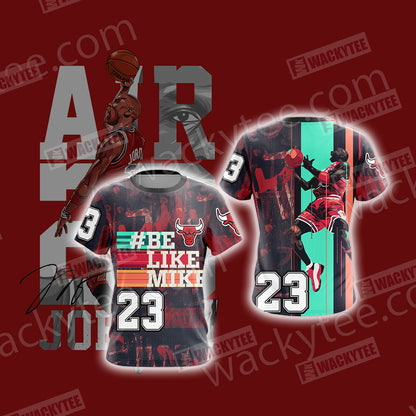 Hash Tag Be Like Mike 23 Unisex 3D T-shirt