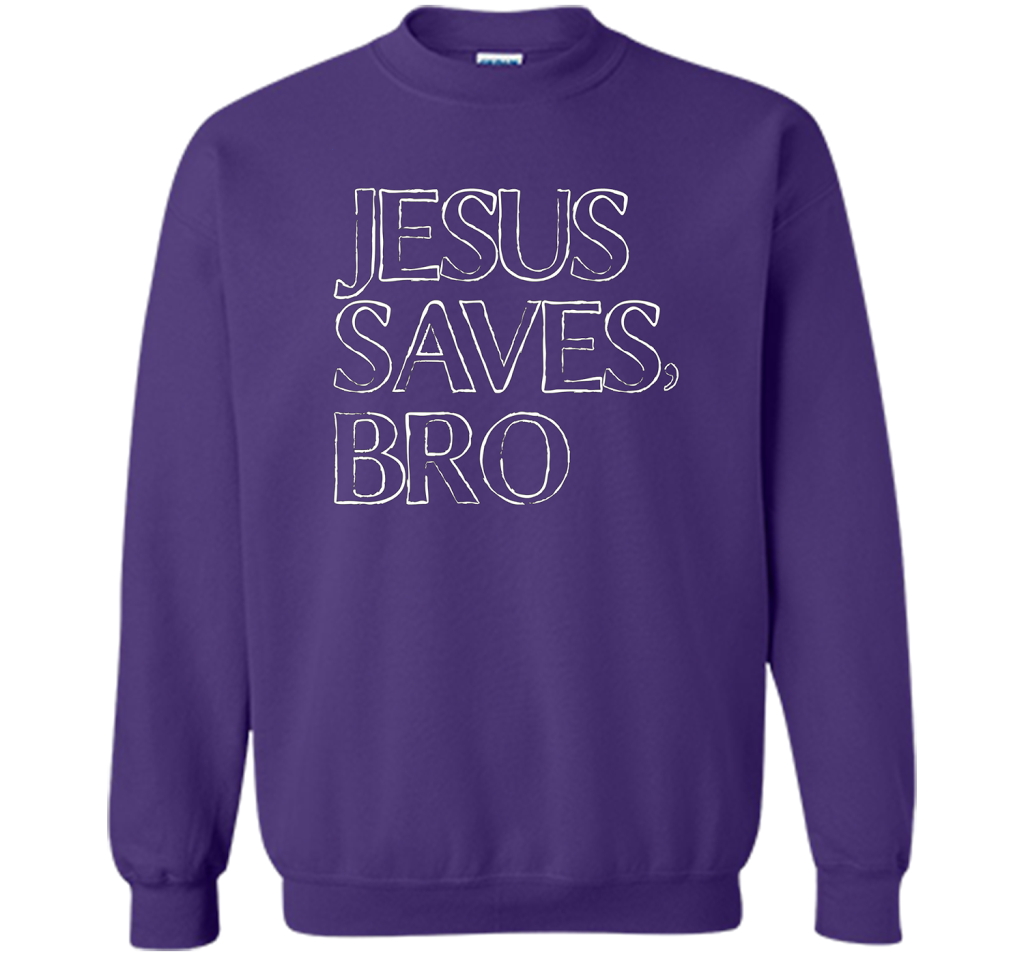 Jesus Saves, Bro T-Shirt Funny Religious Christian Tee cool shirt Purple