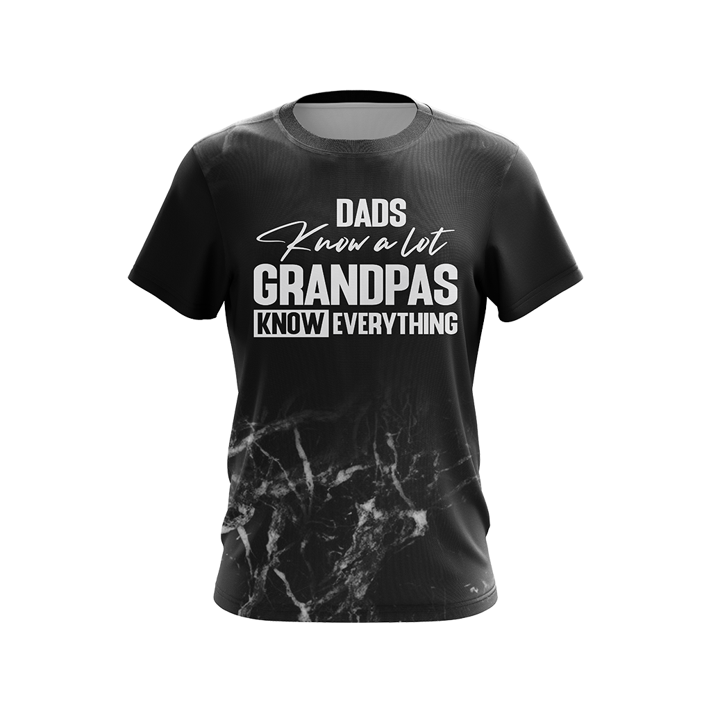 Dads Know A Lot Grandpas Know Everything Unisex 3D T-shirt