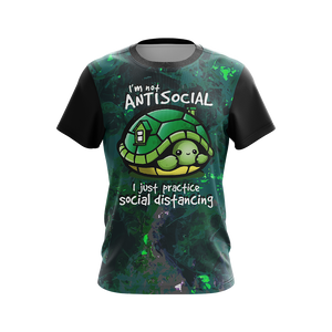 I Just Practice Social Distancing Funny Turtle Unisex 3D T-shirt