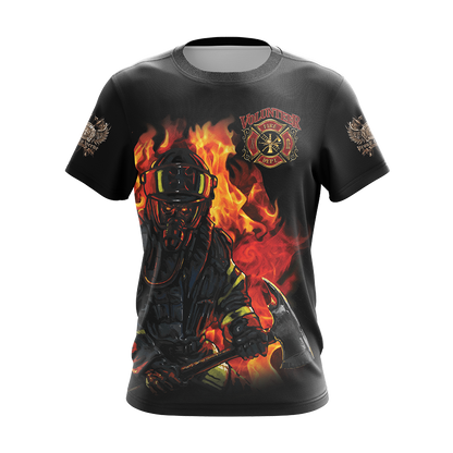 Firefighter First In Last Out Unisex 3D T-shirt