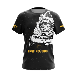 True Religion Pizza Unisex 3D T-shirt