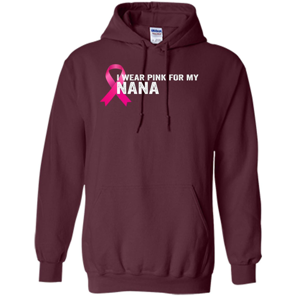 Breast Cancer Awareness T-shirt I Wear Pink For My Nana Maroon