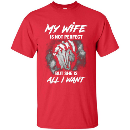 Husband T-shirt My Wife Is Not Perfect But She Is All I Need Red
