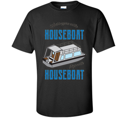 What Happens On The Houseboat Shirt | Lake Captain T-Shirt cool shirt Black
