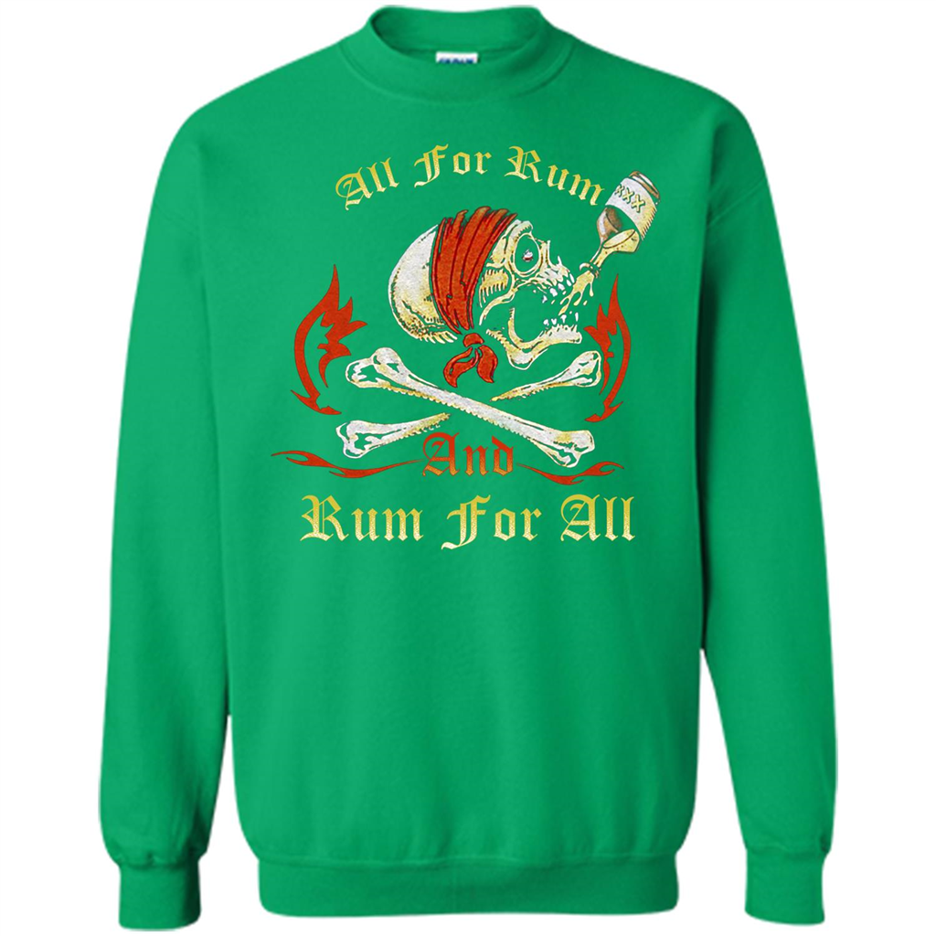 Rum T-shirt All for Rum And Rum For All T-shirt Irish Green