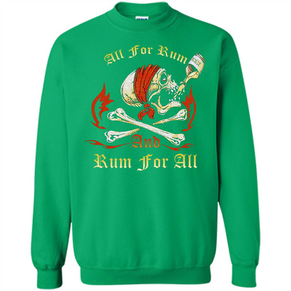 Rum T-shirt All for Rum And Rum For All T-shirt Irish Green