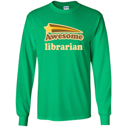 Awesome Librarian T-shirt Irish Green