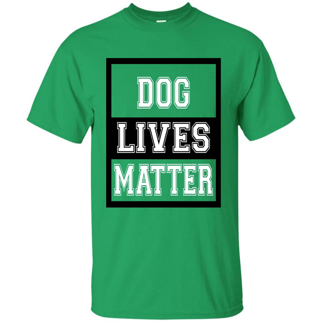Dog Lives Matter Animal Rights Protest T-shirt Irish Green