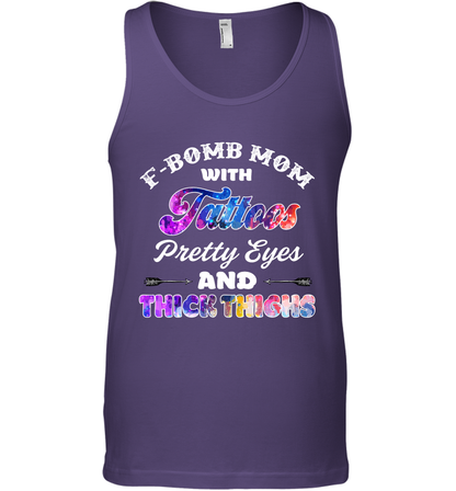 F Bomb Mom With Tattoos Pretty Eyes And Thick Thighs Shirt Tank Top Purple