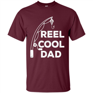 Reel Cool Dad Reel Cool Dad T-shirt