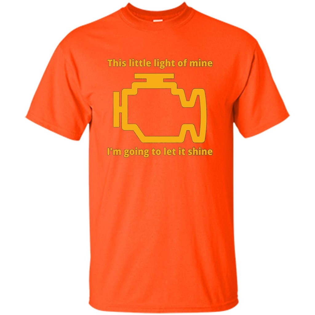 This Little Light Of Mine I'm Going To Let It Shine T-shirt Orange