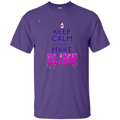 Keep Calm And Make Slime T-shirt Purple