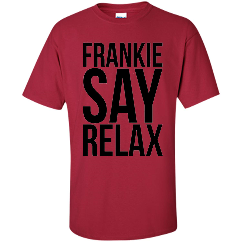 Music Lover T-shirt Frankie Say Relax Cardinal