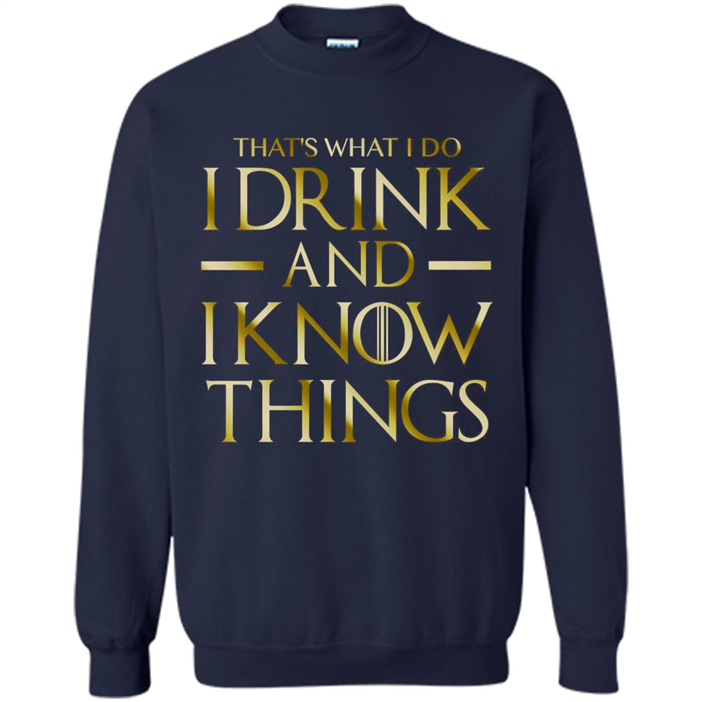 Movie T-shirt That's What I Do I Drink And I Know Things Navy