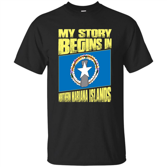Story Begins In Northern Mariana Islands T-Shirt Black