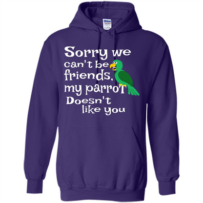 Can't Be Friends Parrot Doesn't Like You Funny Cute T-shirt Purple