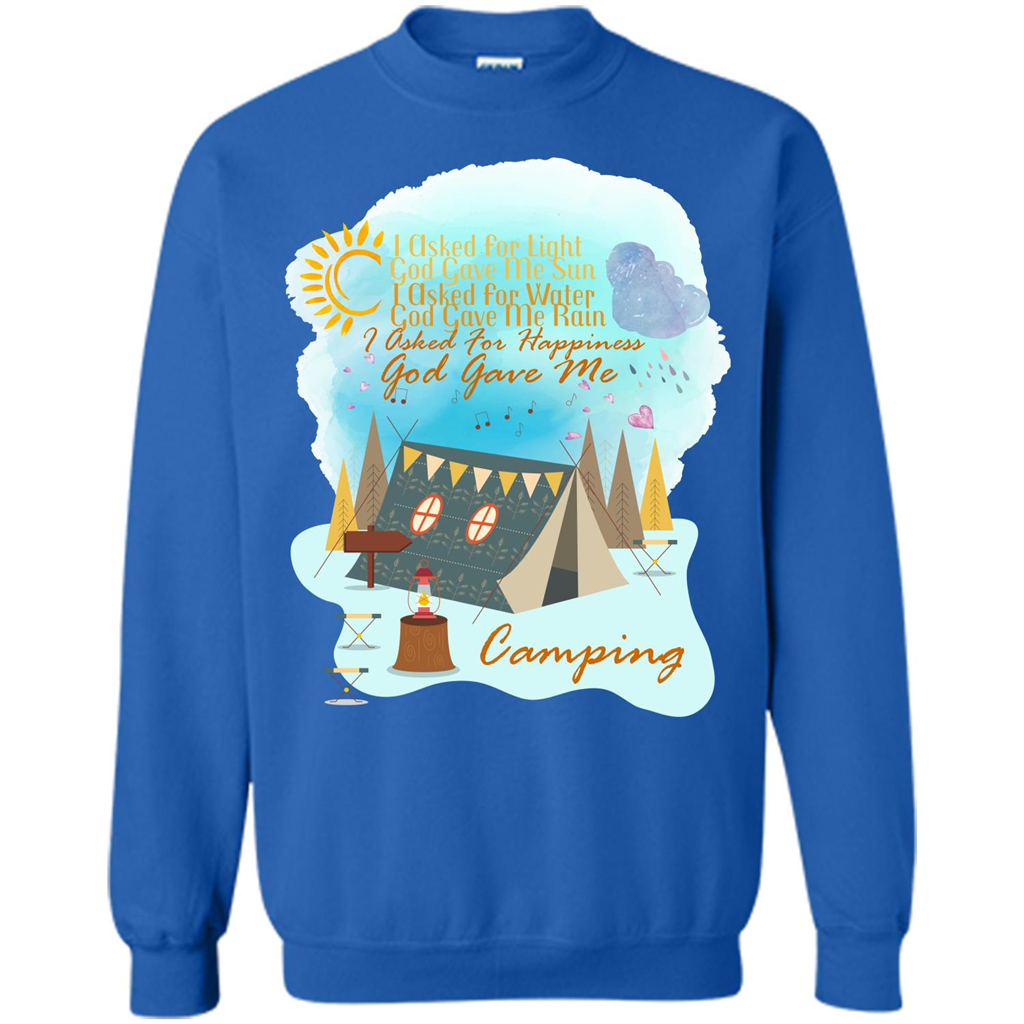 Camping T-shirt I Asked For Happiness God Gave Me Camping Royal