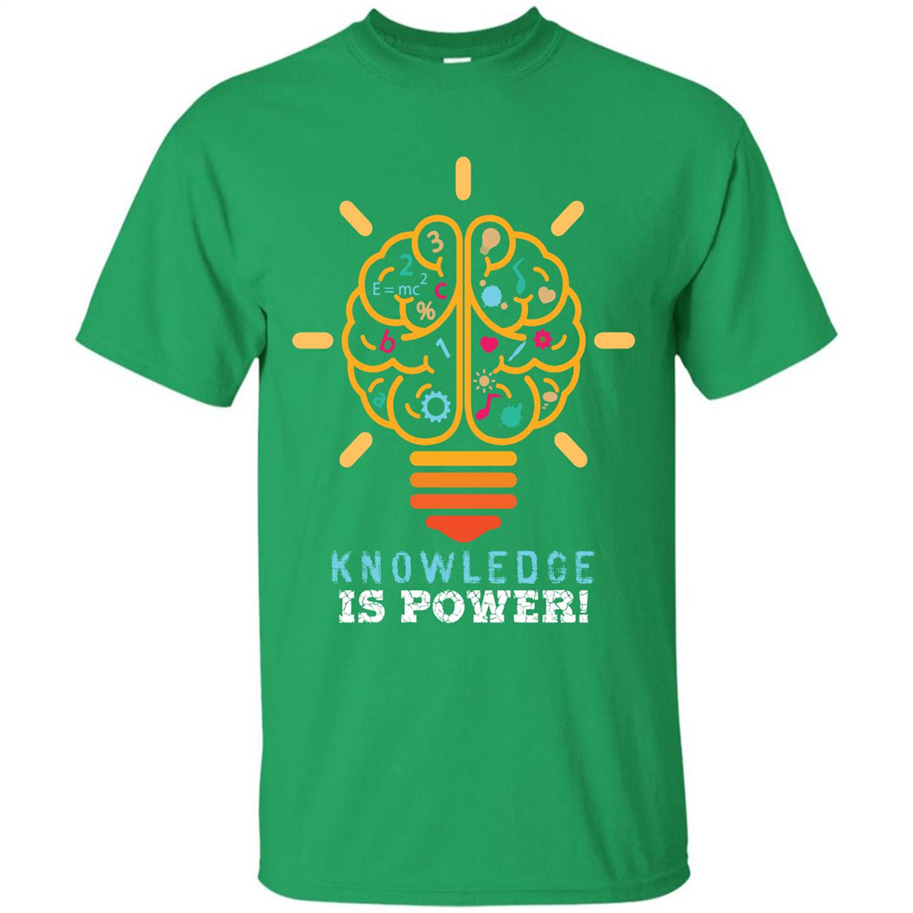 Student T-shirt Knowledge Is Power T-shirt Irish Green