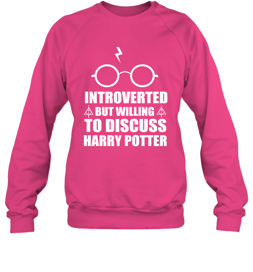 Introverted But Willing To Discuss Harry Potter Sweatshirt Sweatshirt Heliconia