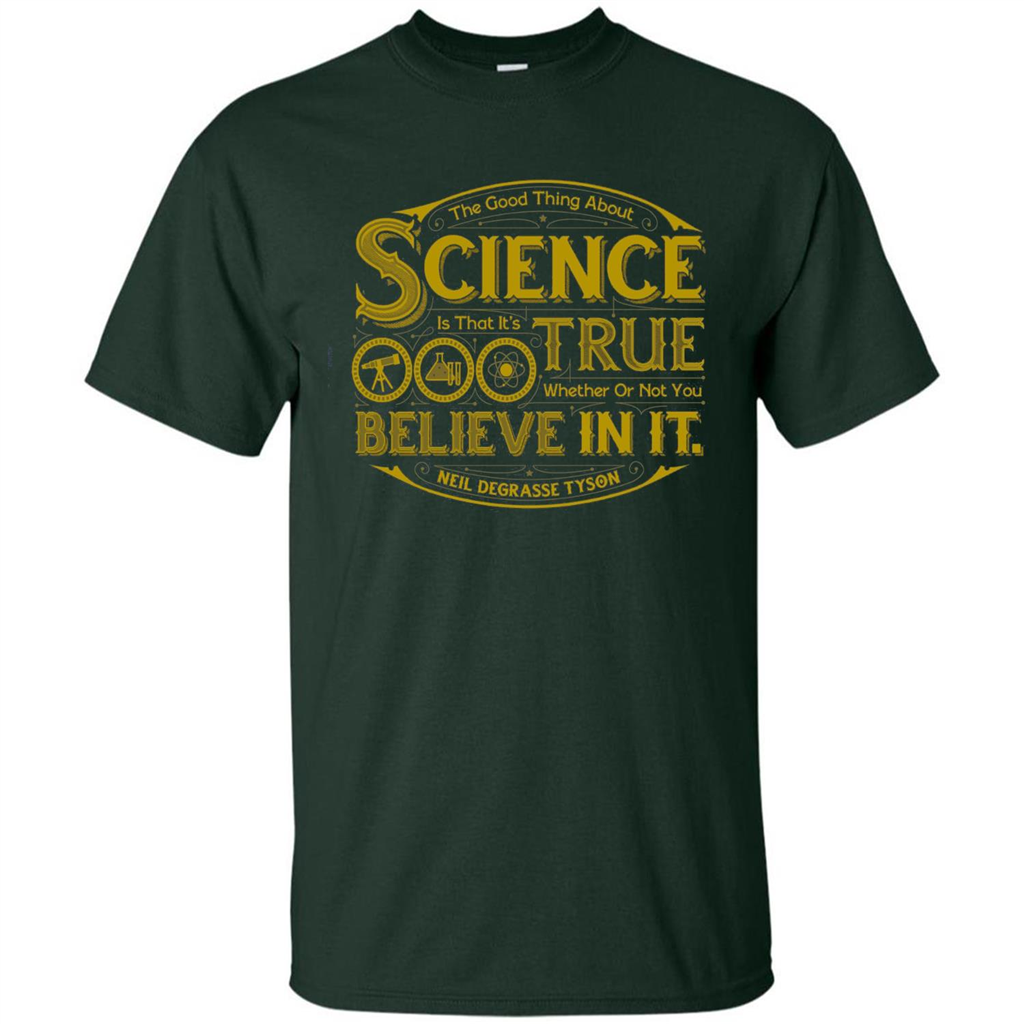 The Good Thing About Science T-shirt Forest Green