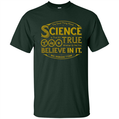 The Good Thing About Science T-shirt Forest Green