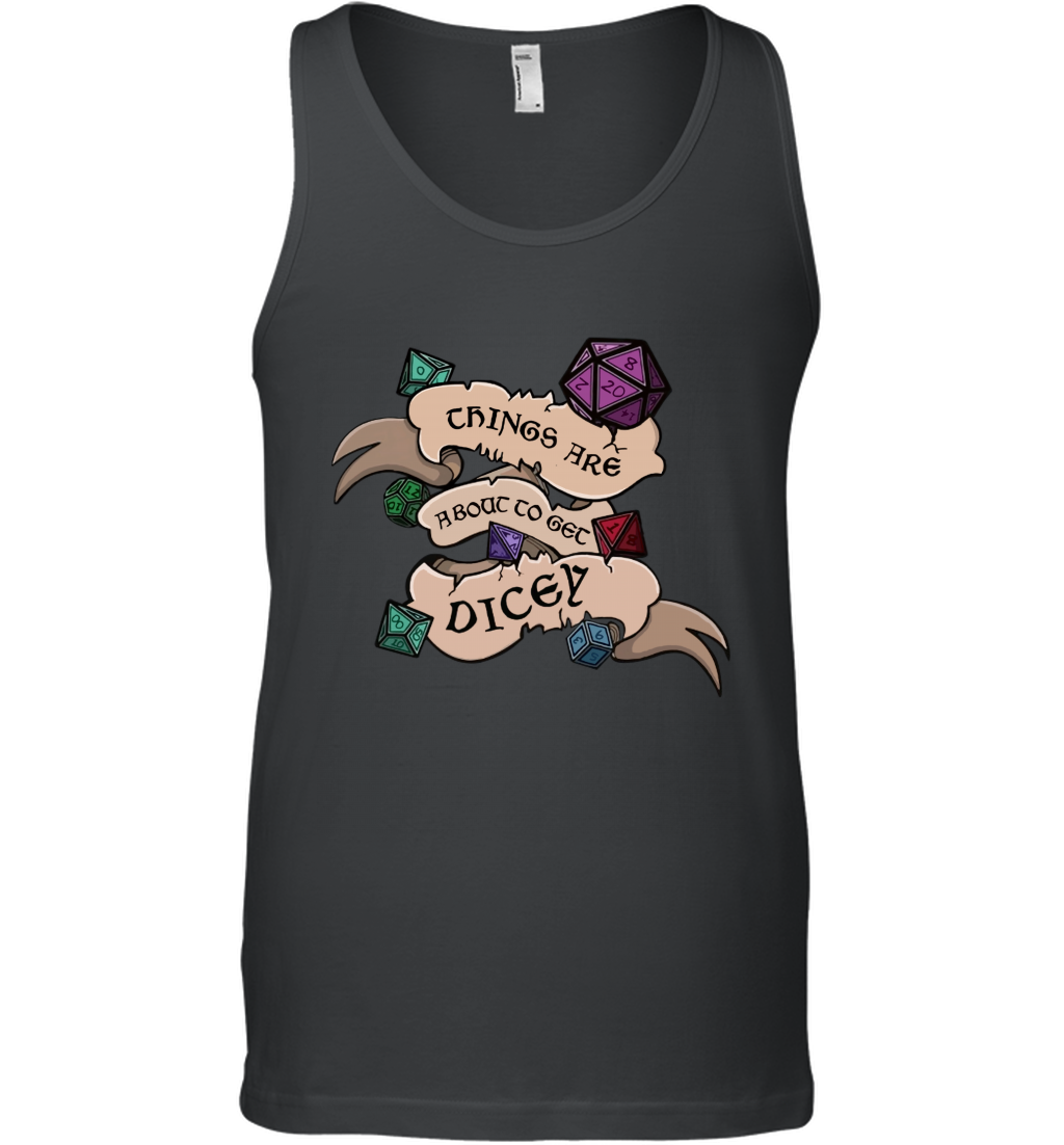 Things Are About To Get Dicey Shirt Tank Top Tank Top Black
