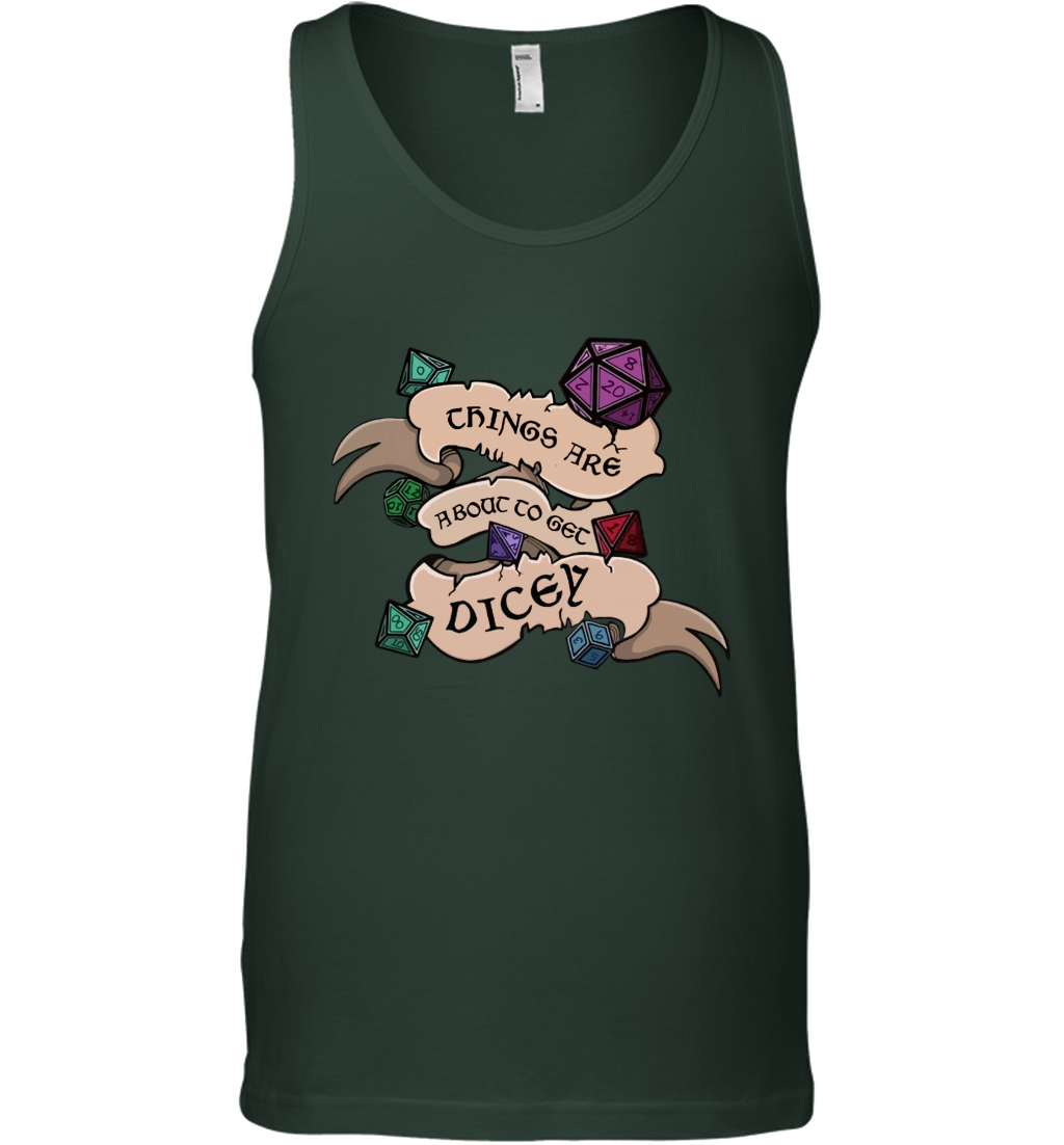 Things Are About To Get Dicey Shirt Tank Top