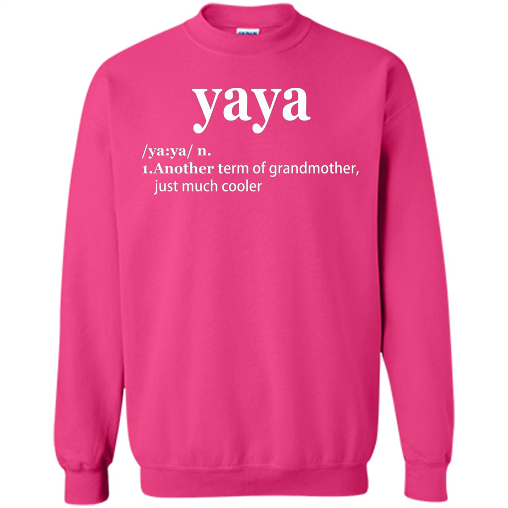 Grandmother T-shirt Yaya Another Term Of Grandmother Just Much Cooler T-shirt Heliconia