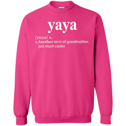 Grandmother T-shirt Yaya Another Term Of Grandmother Just Much Cooler T-shirt Heliconia