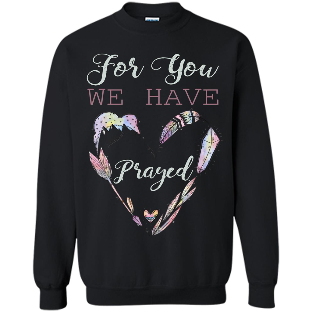 For You We Have Prayed Black
