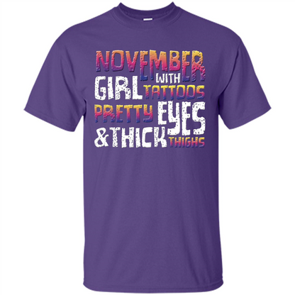 November Girl T-shirt With Tattoos Pretty Eyes and Thick Thighs Purple
