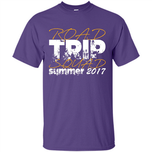 Summer T-shirt Road Trip Squad Summer 2017