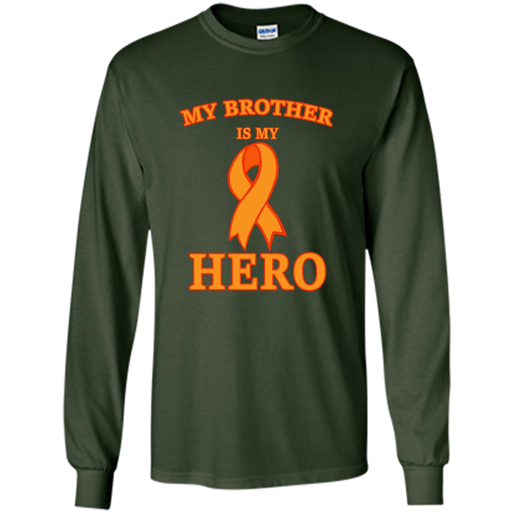 Cancer Awareness T-shirt My Brother Is My Hero Forest Green
